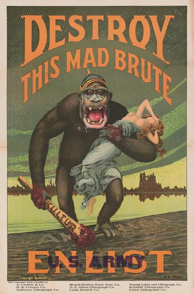 Destroy this Mad Brute Enlist - U.S. Army by Harry R. Hopps