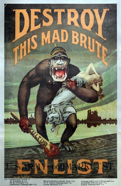 US Military WW1 Recruitment Campaign "Destroy this Mad Brute - Enlist" by Harry R. Hopps