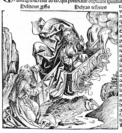 Elijah rises in a chariot of fire, leaving his estate to Elisha. Hartmann Schedel: Chronicle of Nuremberg. Nuremberg 1497 by Hartmann Schedel