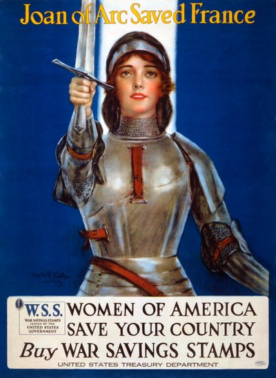 Joan of Arc saved France, Women of America, save your country poster by Haskell Coffin