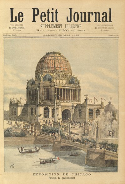 The Government Pavilion at the Chicago Exhibition, from Le Petit Journal, 20th May 1893 by Henri Meyer