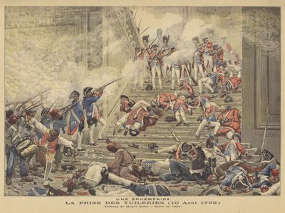 The Taking of the Tuileries (10 August 1792) by Henri Paul Motte