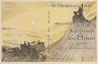 At the Foot of Sinai: Cover by Henri de Toulouse Lautrec