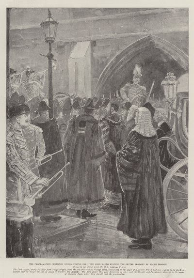 The Proclamation Ceremony within Temple Bar, the Lord Mayor Reading the Letter Brought by Rouge Dragon by Henry Charles Seppings Wright