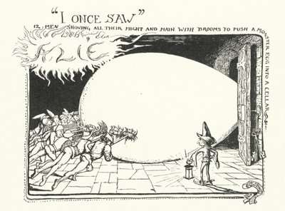 I Once Saw 12 Men Showing All Their Might and Main with Brooms to Push a Monster Egg into a Cellar (engraving) by Henry Justice Ford