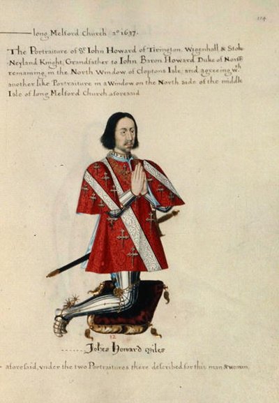Sir John Howard of Tirington, Wigenhall and Stoke Nayland Knight by Henry Lilly