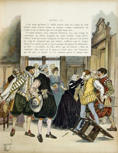 The attack of Jean Chatel on 27 December 1594, which entered the hotel of Gabrielle d