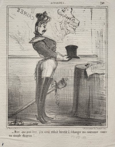 Actualities (No. 249): They say that I will soon be reduced to exchanging my crown for a simple hat! by Honoré Daumier