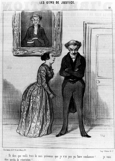 And to say that these are three of my defendants whom I could not have convicted!... be lost reputation!... (from the series of cartoons on Justice) by Honoré Daumier