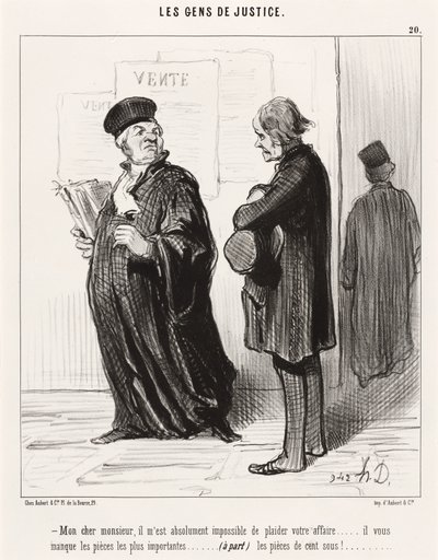 My Dear Sir... Impossible to Plead Your Case by Honoré Daumier