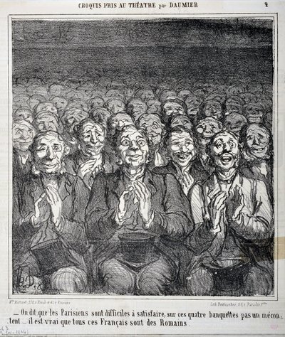 Sketch taken at the theatre: “It is said that Parisians are difficult to satisfy on these four benches not a discontent, it is true that all these Frenchmen are Romans” Engraving by Honore Daumier. Extract from the newspaper “Le Charivari” by Honoré Daumier