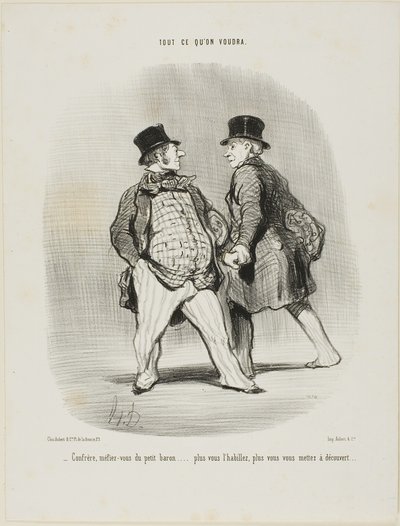 "- Beware my friend of the little baron... the more you dress him the less secured you will be," plate 49 from Tout Ce Qu