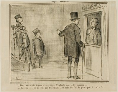 But you told me that children are not allowed in this house... - Sir, these are not children... they are the sons of the owner!, plate 23 from Croquis Parisiens, - par Daumier by Honoré Victorin Daumier