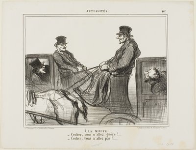 Paid By the Minute. Driver, you are hardly moving! - Driver, you are not moving at all!, plate 447 from Actualités by Honoré Victorin Daumier