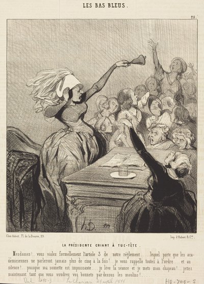 The President Shouting at the Top of Her Voice: Ladies!... by Honoré Daumier