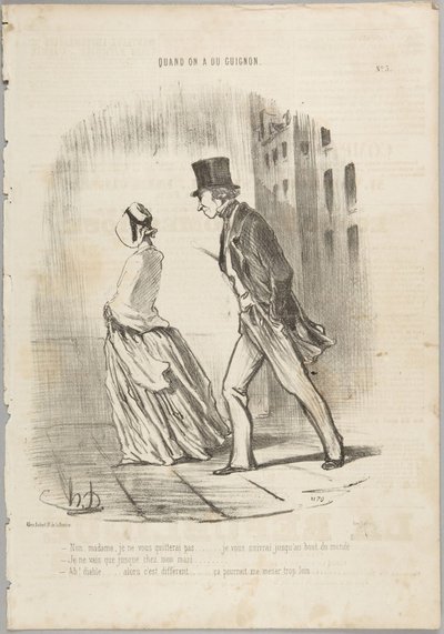 No, madam, I will not leave you..., number 3 from the series When One Has Bad Luck from Le Charivari by Honoré Daumier