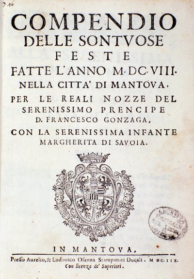 Chronicles describing the celebrations organized in Mantua by prince of Gonzaga (1608) by Italian School
