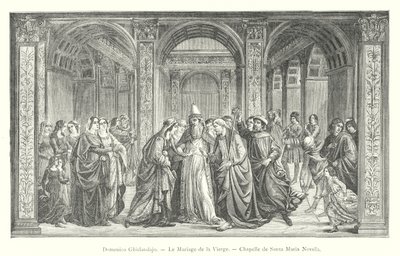 Domenico Ghirlandajo, The Marriage of the Virgin, Chapel of Santa Maria Novella by Italian School