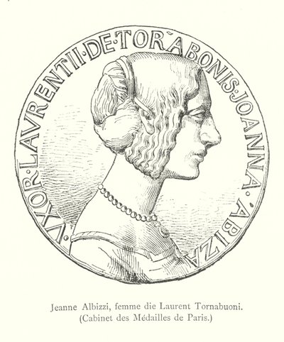 Jeanne Albizzi, wife of Laurent Tornabuoni, Cabinet des Medailles de Paris (engraving) by Italian School