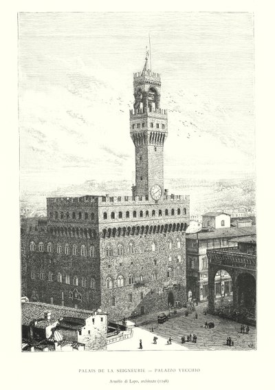 Palais de la Seigneurie, Palazzo Vecchio, Arnolfo di Lapo, architect by Italian School