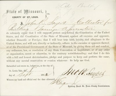 Loyalty oath of John R. Sayers of Missouri, County of St. Louis by J.R. Sayers
