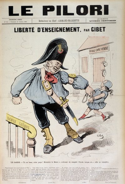 Freedom of teaching by Gibet: The Guard - You may scream Dad! The Mayor has ordered to fill the Laique School and... it will be filled (Caricature on the Laique School), cover of Le Pilori of October 31 by J.  Blass