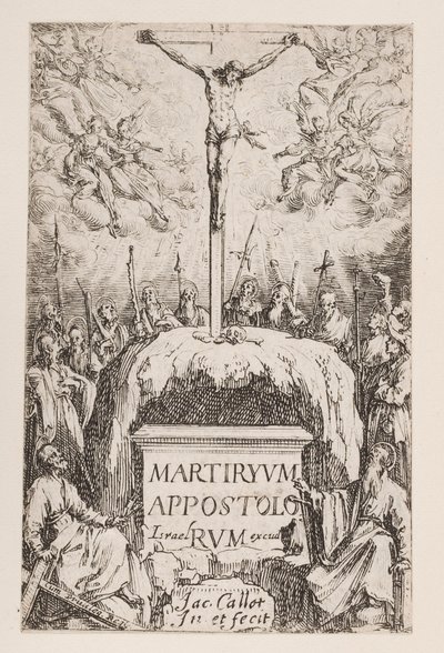 Frontispiece; No. 1 from the Martyrdom of the Apostles by Jacques Callot