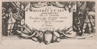 Frontispiece for The Large Miseries of War by Jacques Callot