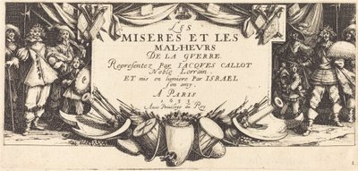 Title Page for "The Large Miseries of War" by Jacques Callot