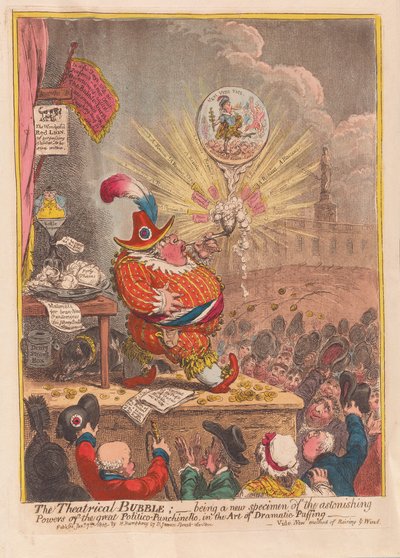 The Theatrical Bubble: Being a New Specimen of the Astonishing Powers of the Great Politico-Punchinello in the Art of Dramatic Puffing by James Gillray