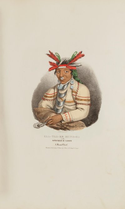 CAA-TAA-KE MUNG-GA or the Speckled Loon, A Miami Chief, from The Aboriginal Portfolio by James Otto Lewis
