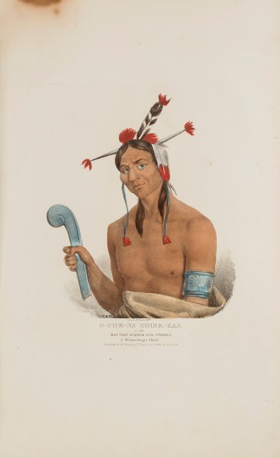 O-CHE-NA-SHINK-KAD or the Man that Stands and Strikes; A Winnebago Chief, from The Aboriginal Portfolio by James Otto Lewis