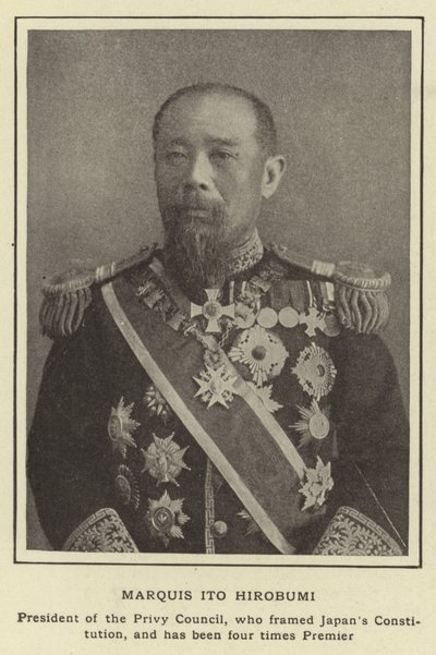 Marquis Ito Hirobumi, President of the Privy Council, who framed Japan