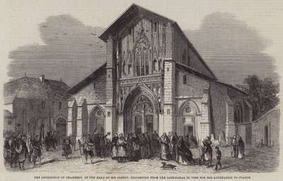 The Archbishop of Chambery, at the Head of his Clergy, Proceeding from the Cathedral to Vote for the Annexation to France by Jean Adolphe Beauce