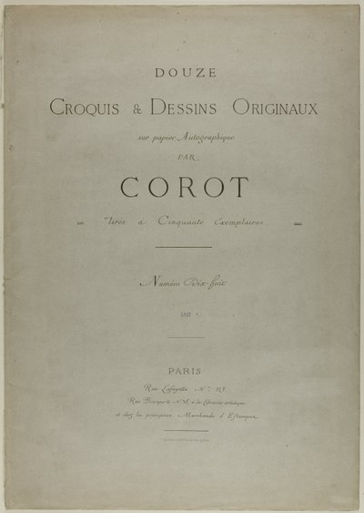 Cover and Text for Album Twelve Sketches and Original Drawings by Jean Baptiste Camille Corot