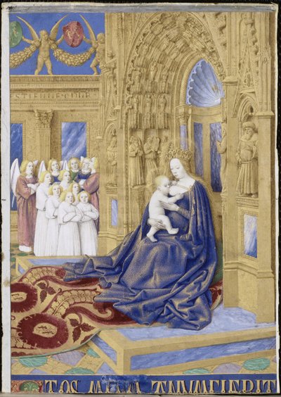 The Virgin and Child enthroned Hours of Étienne Chevalier by Jean Fouquet