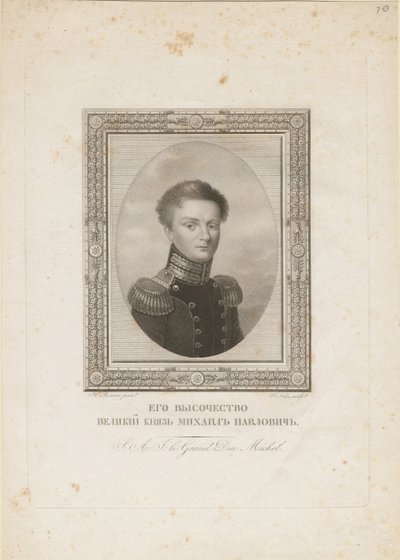 Grand Duke Michael Pavlovich of Russia 1798-1849, 1820 by Jean Henri Benner