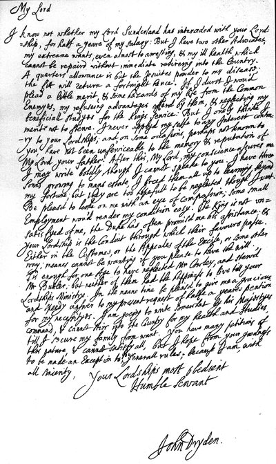 Letter to Laurence Hyde, Earl of Rochester and First Lord of the Treasury, begging for salary and asking for a post in the Customs or Excise by John Dryden