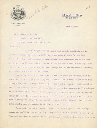 Letter from Mayor John Reyburn to librarian John Thomson approving of Horace Trumbauer as architect of the Main Library Building, June 1 by John E. Reyburn