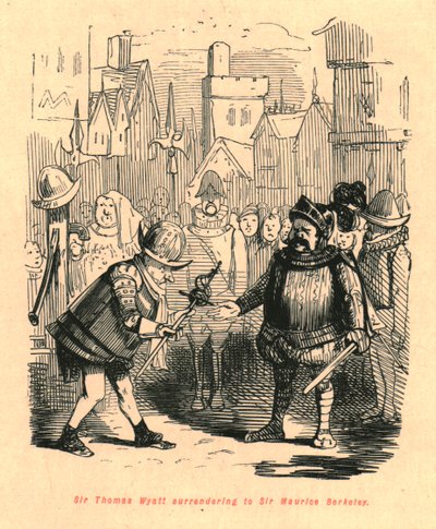 Sir Thomas Wyatt surrendering to Sir Maurice Berkeley by John Leech