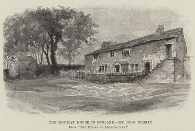The Highest House in England by John Ruskin