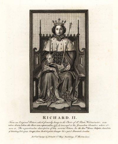 King Richard II of England, from an original picture hung in the Choir of St Peter’s Westminster by John Thomas Smith