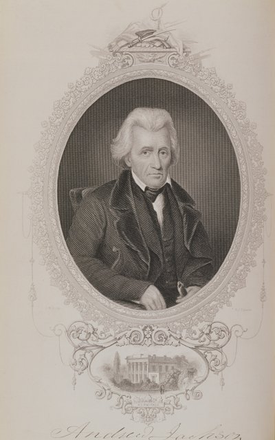 Andrew Jackson, from The History of the United States, Vol. II, by Charles Mackay, engraved by W.J. Edwards by John Wood Dodge