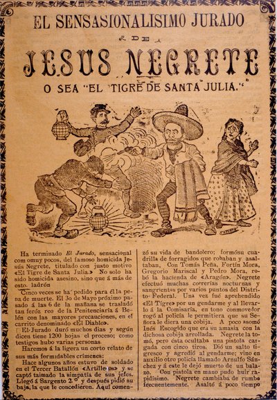 The Very Sensational Plot of Jesús Black, a.k.a., The Tiger of Santa Julia by José Guadalupe Posada