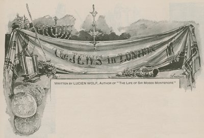 The Jews of London by Lucien Wolf by Joseph Finnemore