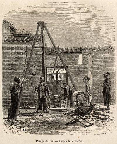 The weighing of the tea before its expedition on commercial markets in a gunpowder factory in Fati Bay (Canton Province), engraved after a drawing by J. Ferat illustrating the voyage to China, by J. Thompson, in 1870-1872, published in “Le tour du monde” 1 by Jules (after) Ferat