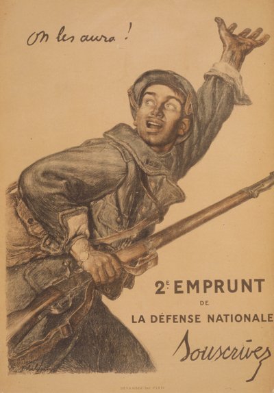 On les aura! 2e Emprunt de la Défense Nationale. Souscrivez by Jules Abel Faivre