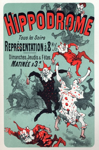 Clowns. Show at the Circus Hippodrome, Paris. Poster by Jules Cheret, France, c.1880 by Jules Cheret