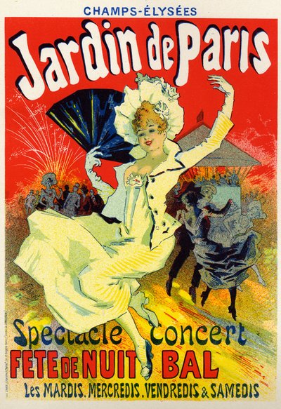 Art, Entertainment. Jardin de Paris, bal at the Champs Elysees, Paris. Poster, France, c.1895 by Jules Cheret