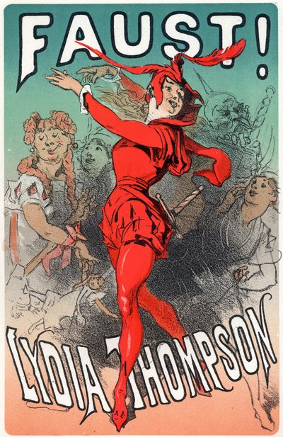 The Dancer Lydia Thompson as Mephisto. Poster by Jules Cheret for the Play 